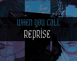 When You Call: Reprise