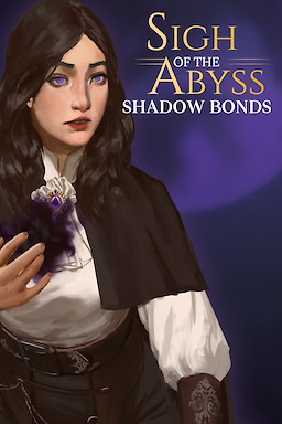 Sigh of the Abyss: Shadow Bonds