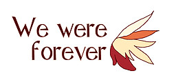 We Were Forever