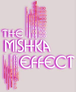 The Mishka Effect