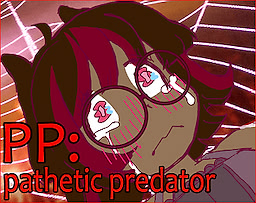 PP: Pathetic Predator