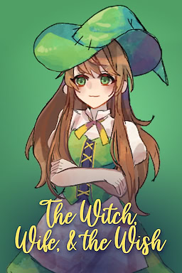 The Witch, Wife, & the Wish