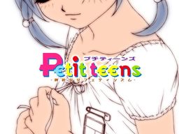 Petit Teens ~Junsui Shoujo Fetishism~