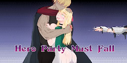 Hero Party Must Fall