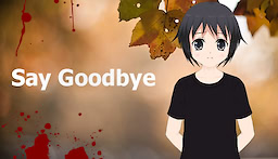 Say Goodbye