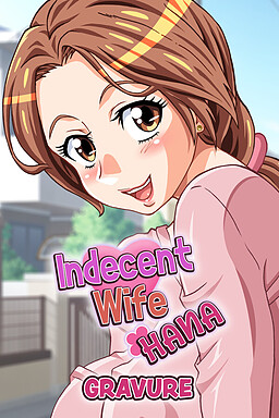 Indecent Wife Hana: Gravure