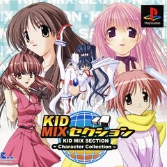 KID Mix Section ~Character Collection~