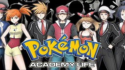 Pokémon Academy Life Forever!
