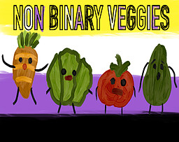 Non Binary Vegetables