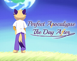 Perfect Apocalypse -The Day After-