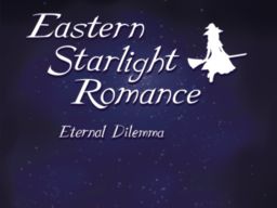 Eastern Starlight Romance - Eternal Dilemma