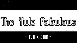 The Yule Fabulous