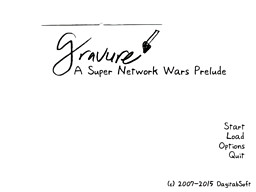 Gravure: A Super Network Wars Prelude