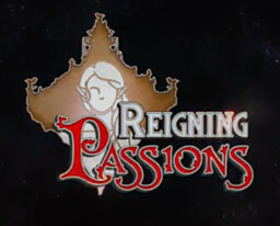 Reigning Passions