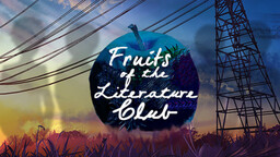 Doki Doki Literature Club! Fruits of the Literature Club