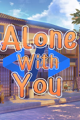 Alone With You