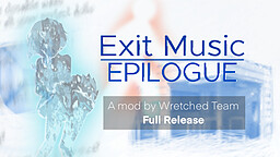 Exit Music: Epilogue