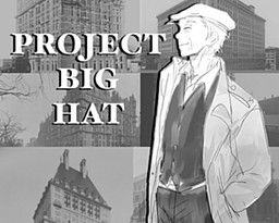 Project Big Hat
