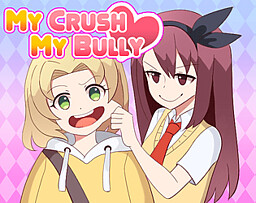 My Crush My Bully