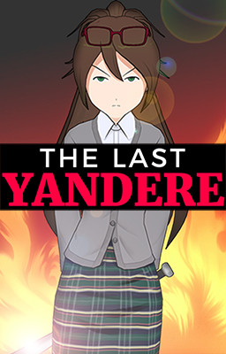 The Last Yandere