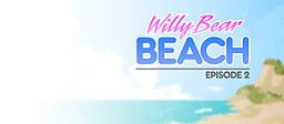Willy Bear Beach - Episode 2