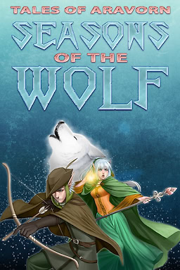 Tales of Aravorn: Seasons Of The Wolf