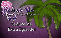 Seduce Me: The Beach Episode