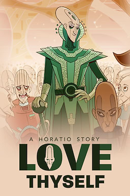 Love Thyself - A Horatio Story