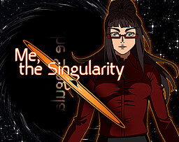 Me, the Singularity