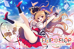 FLIP＊FLOP ~INNOCENCE OVERCLOCK~