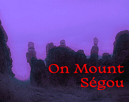 On Mount Ségou