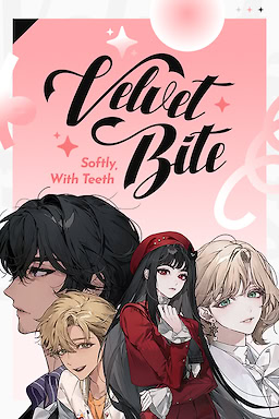 Velvet Bite: Softly, With Teeth