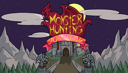 Monster Hunting... For Love!