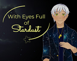 With Eyes Full of Stardust
