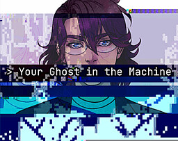 Your Ghost in the Machine