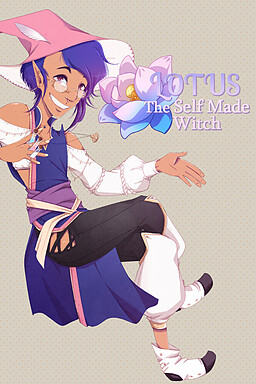 Lotus: The Self-Made Witch