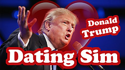 Donald Trump Dating Sim