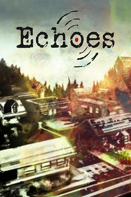 Echoes - Season 1: Greenhearth