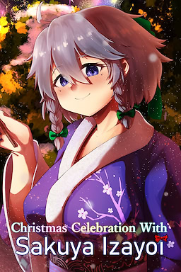 Christmas Celebration With Sakuya Izayoi