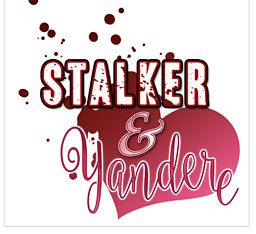 Stalker&Yandere