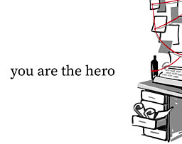 you are the hero