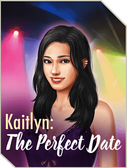 Kaitlyn: The Perfect Date