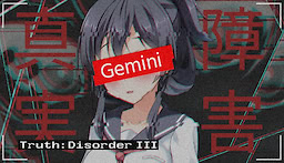 Truth: Disorder III — Gemini